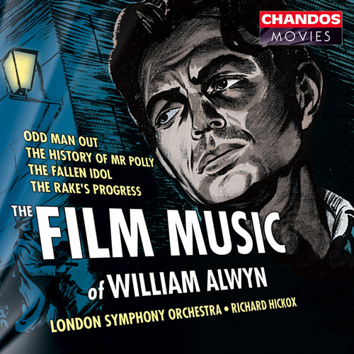 The Film Music of William Alwyn, Vol. 1