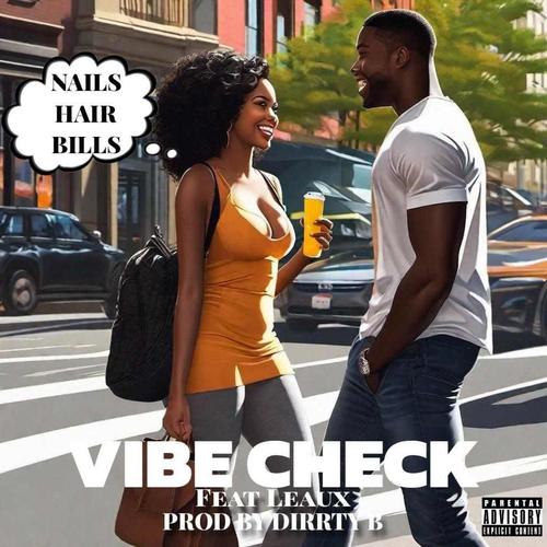 Vibe Check (feat. Leaux) [Explicit]