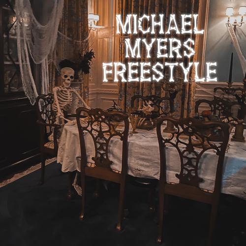 Michael Myers Freestyle (feat. 621 DINO, Rnt Lil Zay & Heaven Sent) [Explicit]