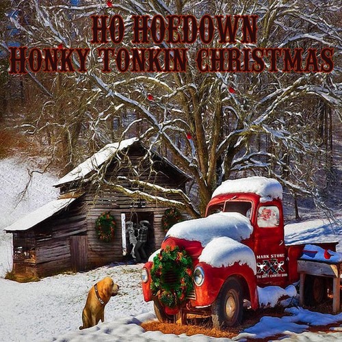 Ho Hoedown Honky Tonkin Christmas