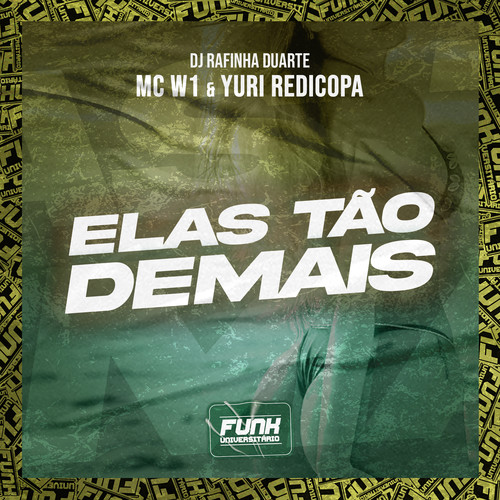 ELAS TÃO DEMAIS (Explicit)