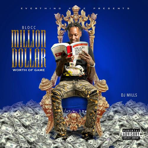 Millon dolllar worth of game (Explicit)