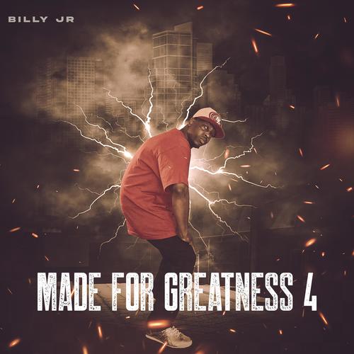 MADE FOR GREATNESS 4