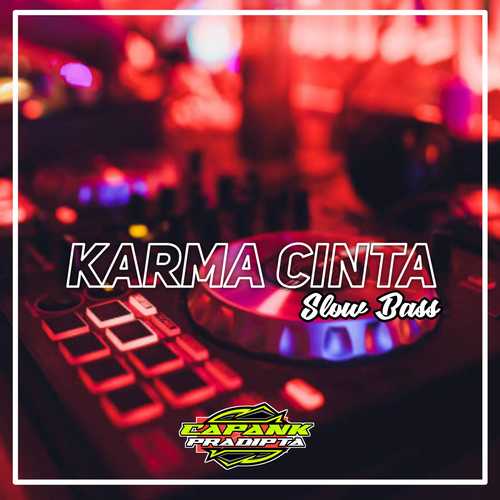 DJ Karma Cinta - Inst