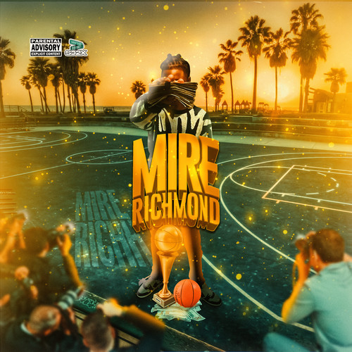 Mire Richmond (Explicit)