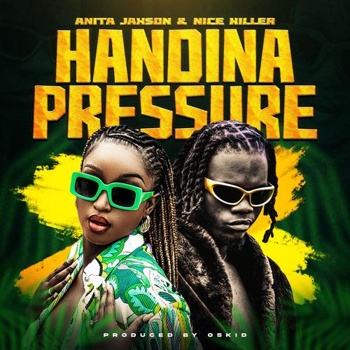 Handina Pressure (feat. Anita Jaxson & Nice Killer)