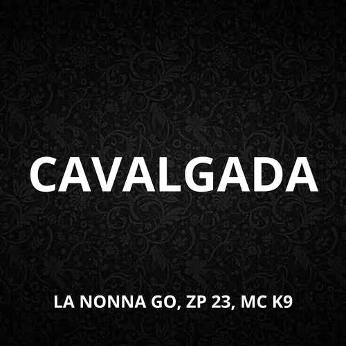 Cavalgada (Explicit)