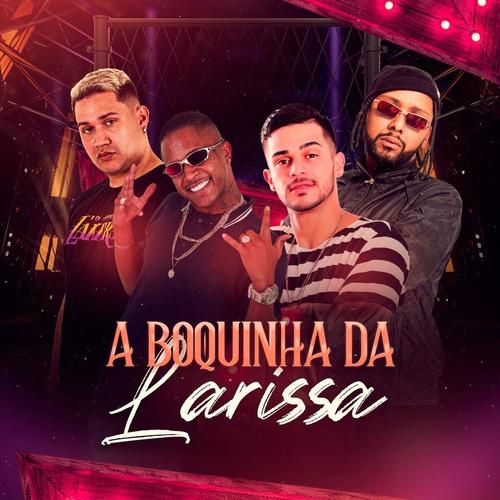 A Boquinha da Larissa (Explicit)