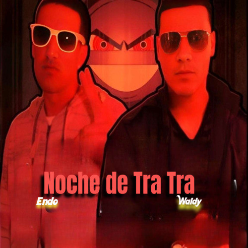 Noche de Tra Tra