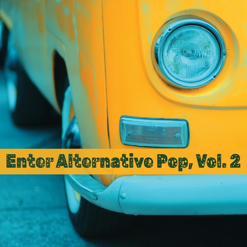 Enter Alternative Pop, Vol. 2