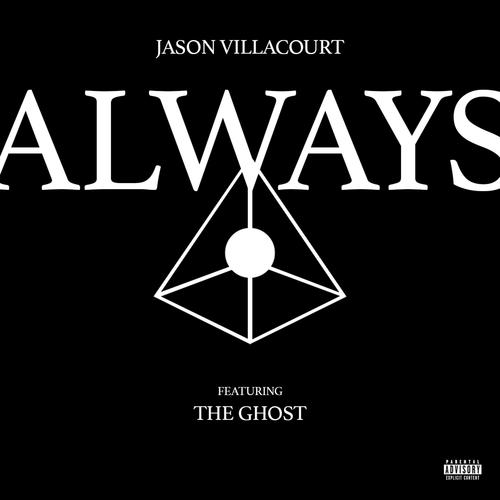 Always (feat. The Ghost)