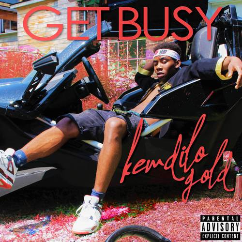 Get Busy (Explicit)