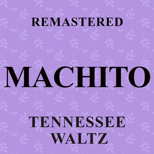 Tennessee Waltz (Remastered)