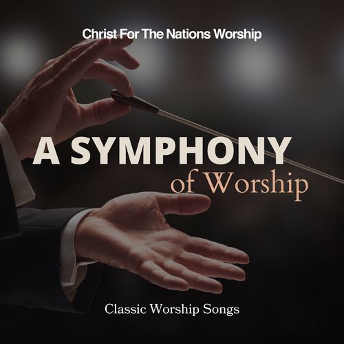 A Symphony of Worship