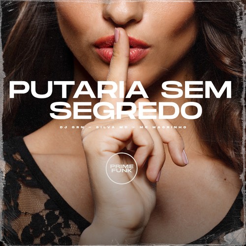 Putaria Sem Segredo (Explicit)