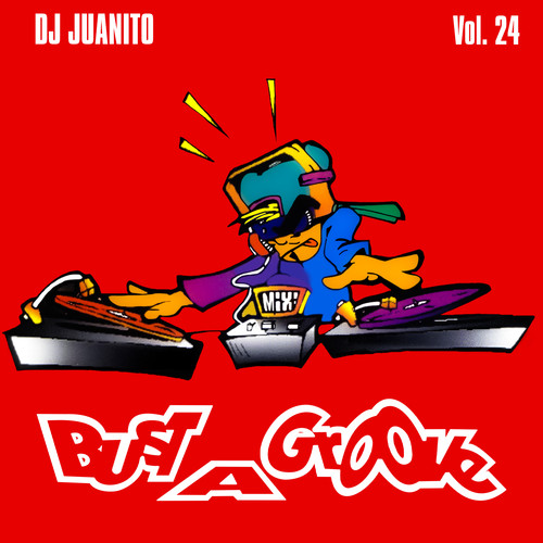 Bust A Groove, Vol. 24 (Explicit)