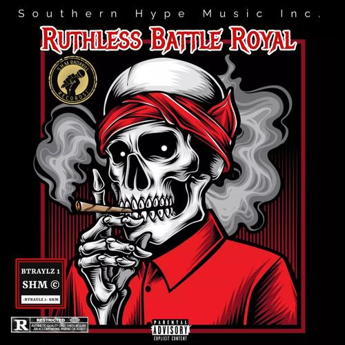 The Ruthless Battle Royale (Explicit)