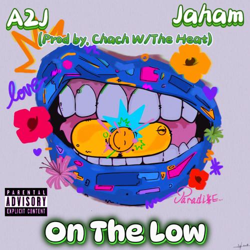 On The Low (feat. Jaham) [Explicit]