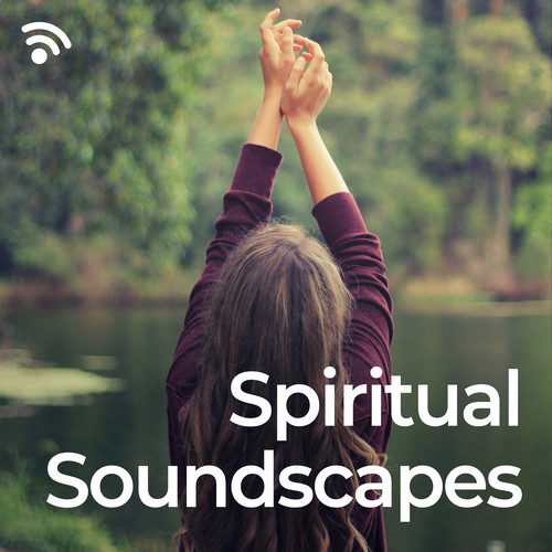 Spiritual Soundscapes