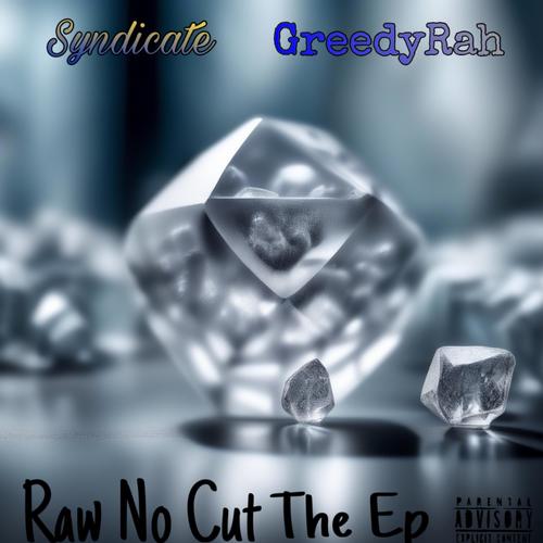 Raw No Cut The Ep (Explicit)