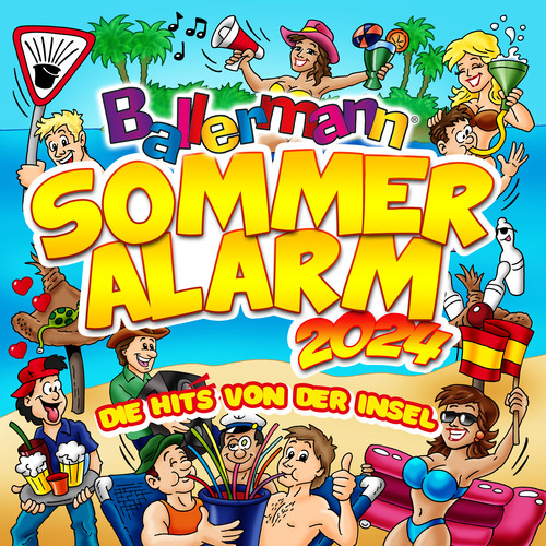 Ballermann Sommer Alarm 2024 - Die Hits von der Insel (Explicit)