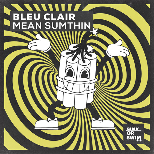 Mean Sumthin (Extended Mix) [Explicit]