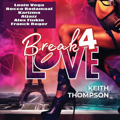 Break 4 Love: The Underground Collection