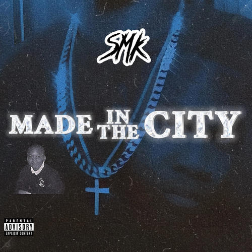 Made In The City (Explicit)