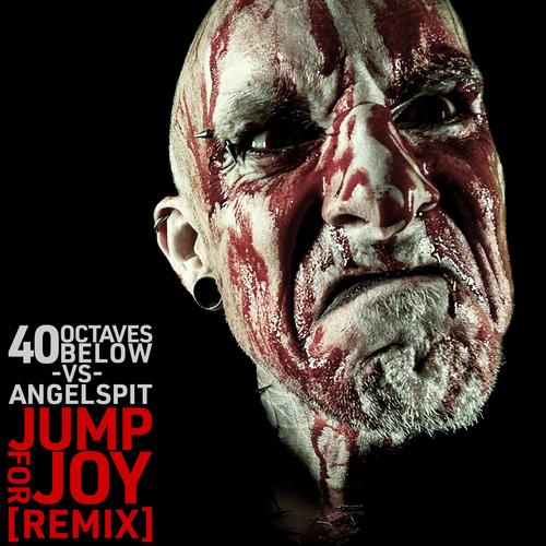 Jump for Joy (40 Octaves Below Remix) [Explicit]