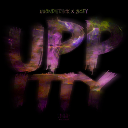 UPPITY (Explicit)