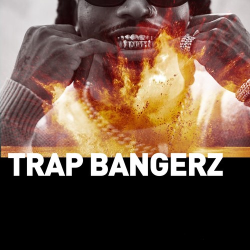 Trap Bangerz