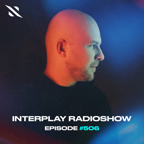 Interplay Radio Episode 506