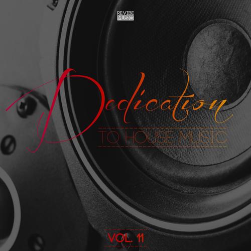 Dedication to House Music, Vol. 11