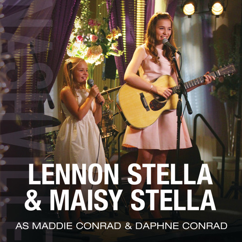 Lennon Stella & Maisy Stella As Maddie Conrad & Daphne Conrad