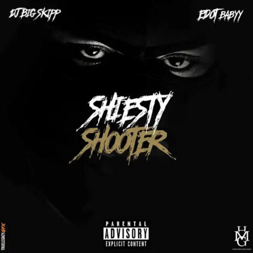 Shiesty Shooter (Explicit)