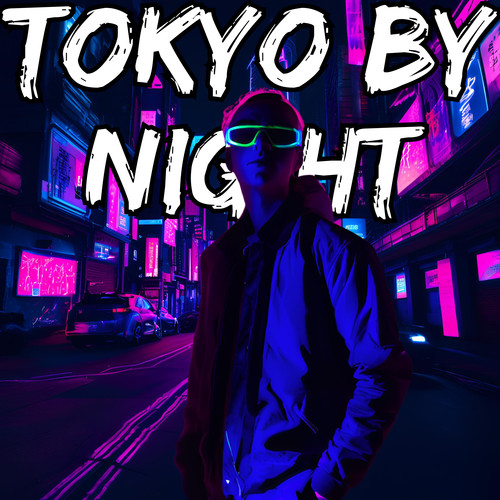 TOKYO BY NIGHT HARDSTYLE