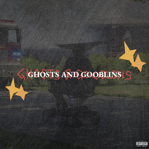 GHOSTS AND GOOBLINS (Explicit)