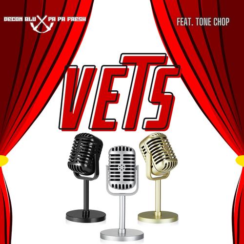 Vets (feat. Tone Chop)