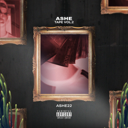 Ashe Tape, Vol. 2 (Explicit)