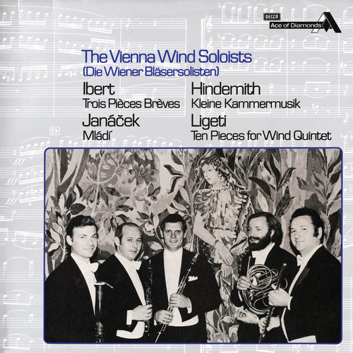 Ibert: Trois pièces brèves; Janáček: Mládi; Hindermith: Kleine Kammermusik, Op. 24, No. 2; Ligeti: Ten Pieces for Wind Quintet (New Vienna Octet; Vienna Wind Soloists — Complete Decca Recordings Vol. 10)