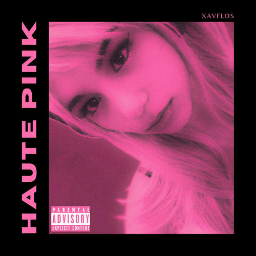 HAUTE PINK (Explicit)