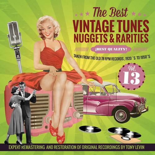 The Best Vintage Tunes. Nuggets & Rarities ¡Best Quality! Vol. 13