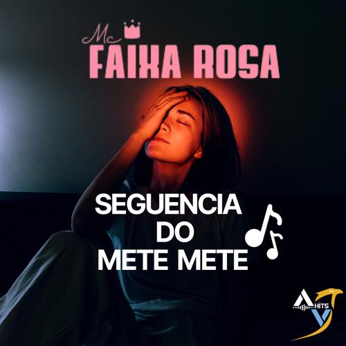 Sequencia do mete mete - MTG (feat. mc faixa rosa) [dj v8 Remix] [Explicit]