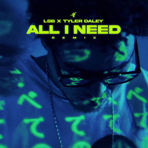 All I Need (LSB Remix) [Explicit]