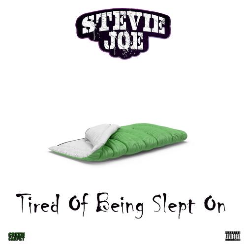 Tired Of Being Slept On (Explicit)