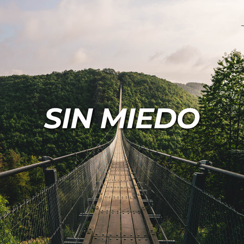 Sin miedo (Explicit)