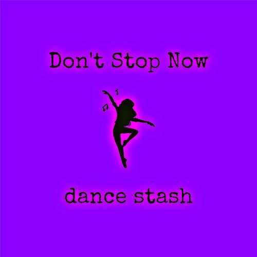 Don't Stop Now