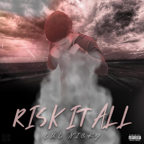 Risk It All (Explicit)