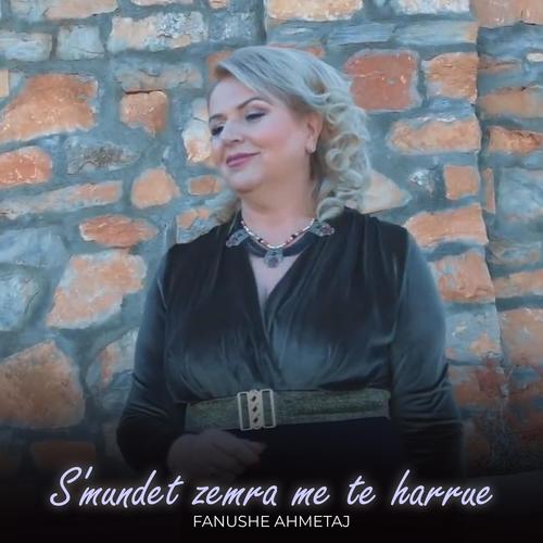 S mundet zemra me te harrue