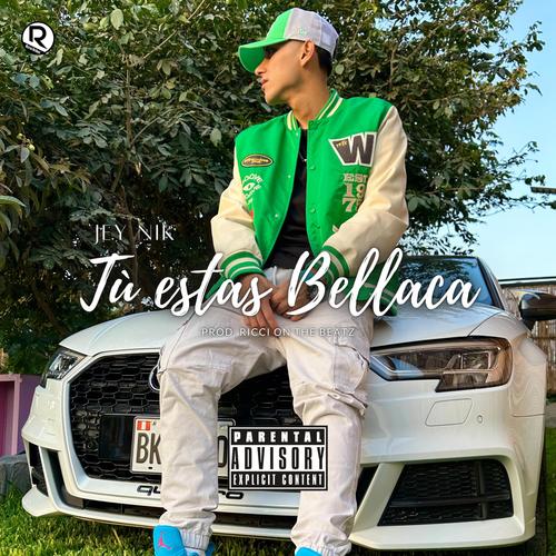 Tú estas Bellaca (feat. Young Eiby) [Explicit]